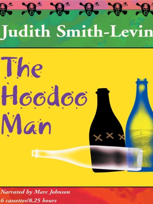 Title details for The Hoodoo Man by Judith Smith-Levin - Wait list